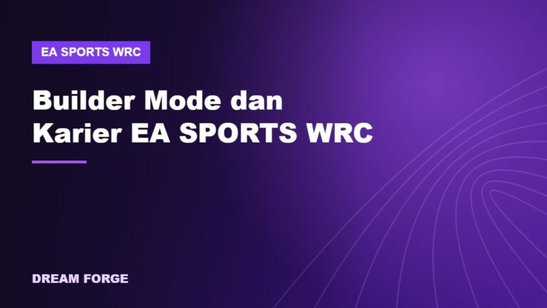 Ilustrasi Builder Mode dan karier EA SPORTS WRC