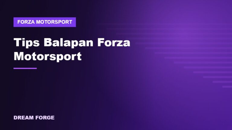 Ilustrasi tips balapan Forza Motorsport