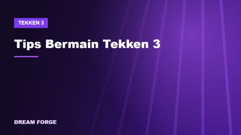 Ilustrasi tips bermain Tekken 3